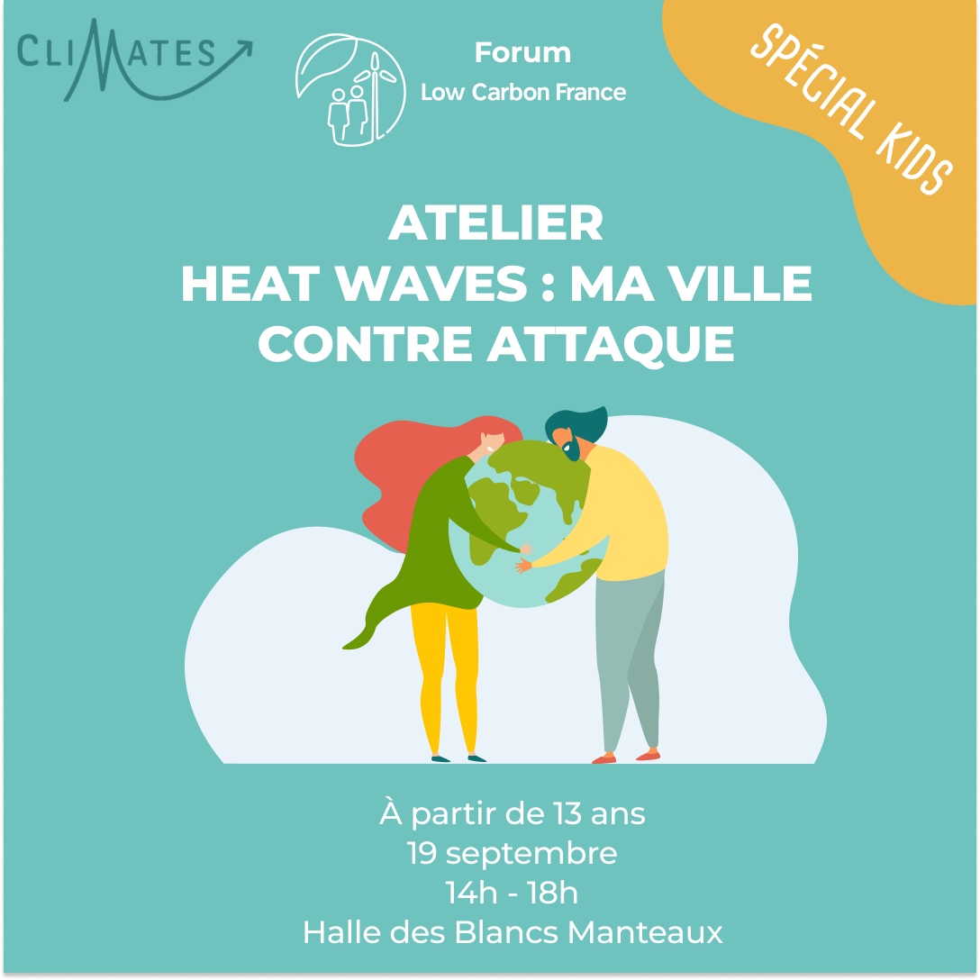 Atelier Heat Waves : ma ville contre attaque