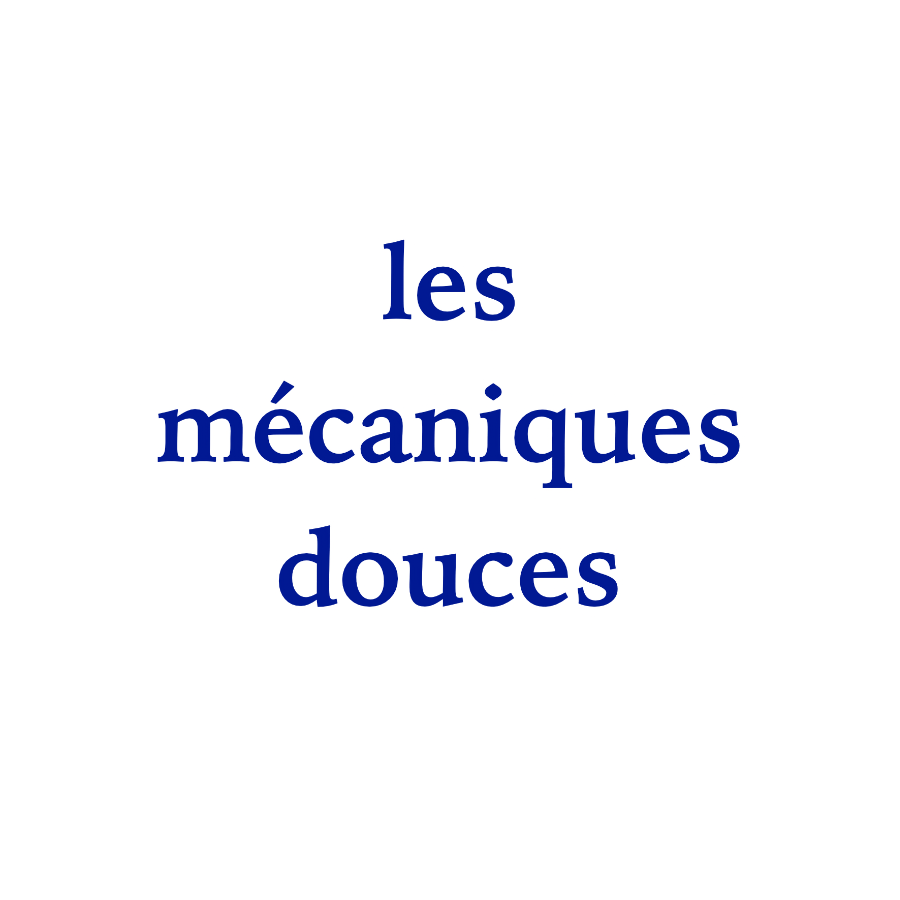 Les Mécaniques Douces